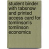 Student Binder with Tabsnow and Printed Access Card for Tomlinson's Tomlinson Economics door Steven Tomlinson