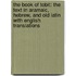 The Book Of Tobit: The Text In Aramaic, Hebrew, And Old Latin With English Translations