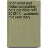 Dodo Acad-Pad Filofax-compatible Pers Org Diary Refill 2013/14 - Academic Mid Year Diary door Naomi McBride