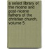 a Select Library of the Nicene and Post-Nicene Fathers of the Christian Church, Volume 5