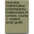 Core-Plus Mathematics: Contemporary Mathematics in Context, Course 1, Student Study Guide