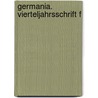 Germania. Vierteljahrsschrift f by Otto Behaghel