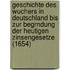 Geschichte Des Wuchers in Deutschland Bis Zur Begrndung Der Heutigen Zinsengesetze (1654)