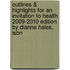 Outlines & Highlights For An Invitation To Health 2009-2010 Edition By Dianne Hales, Isbn