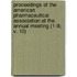 Proceedings Of The American Pharmaceutical Association At The Annual Meeting (1-8; V. 10)