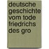Deutsche Geschichte Vom Tode Friedrichs Des Gro