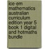 Ice-em Mathematics Australian Curriculum Edition Year 5 Book 1 Digital And Hotmaths Bundle