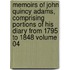 Memoirs of John Quincy Adams, Comprising Portions of His Diary from 1795 to 1848 Volume 04
