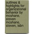 Outlines & Highlights For Organizational Behavior By Mcshane, Steven Mcshane, Steven, Isbn