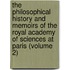 The Philosophical History And Memoirs Of The Royal Academy Of Sciences At Paris (Volume 2)