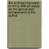 The Writings of Prosper M Rim E, with an Essay on the Genius and Achievement of the Author