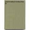 Grammatisch-kritisches W door Johann Christoph Adelung