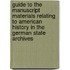 Guide to the Manuscript Materials Relating to American History in the German State Archives