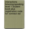 Interactions Listening/speaking Level 1 Student Book Plus Registration Code For Connect Esl door Paul Most
