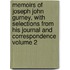 Memoirs of Joseph John Gurney, with Selections from His Journal and Correspondence Volume 2