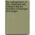 The Hydrogenation of Oils, Catalyzers Nad Catalysis and the Eneration of Hydrogen and Oxygen