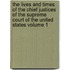 The Lives and Times of the Chief Justices of the Supreme Court of the United States Volume 1