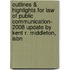 Outlines & Highlights For Law Of Public Communication- 2008 Update By Kent R. Middleton, Isbn
