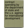 Contract Spending by the Department of State and the U.S. Agency for International Development door Guy Ben-Ari