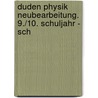 Duden Physik Neubearbeitung. 9./10. Schuljahr - Sch door Barbara Gau