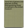 Hand-List of Genera and Species of Birds; Distinguishing Those Contained in the British Museum by British Museum. Dept. Of Zoology