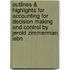 Outlines & Highlights For Accounting For Decision Making And Control By Jerold Zimmerman, Isbn