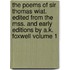 The Poems of Sir Thomas Wiat. Edited from the Mss. and Early Editions by A.K. Foxwell Volume 1