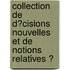 Collection De D�Cisions Nouvelles Et De Notions Relatives Ͽ