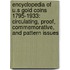 Encyclopedia Of U.S Gold Coins 1795-1933: Circulating, Proof, Commemorative, And Pattern Issues