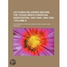 Lectures Delivered Before The Young Men's Christian Association, 1845-1846-1864-1865 (Volume 8) door Young Men'S. Christian Associations