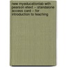 New MyEducationLab with Pearson Etext -- Standalone Access Card -- for Introduction to Teaching by Paul D. Eggen