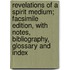Revelations of a Spirit Medium; Facsimile Edition, with Notes, Bibliography, Glossary and Index