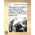 The Recess; Or, a Tale of Other Times. by the Author of the Chapter of Accidents. Volume 3 of 3