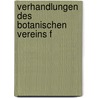 Verhandlungen des Botanischen Vereins f door Verein FüR. Die Provinz Brandenburg Und Die Angrenzenden Länder Botanischer