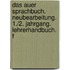 Das Auer Sprachbuch. neubearbeitung. 1./2. Jahrgang. Lehrerhandbuch. F