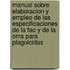 Manual Sobre Elaboracion y Empleo de Las Especificaciones de La Fao y de La Oms Para Plaguicidas