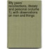 Fifty Years' Recollections, Literary and Personal (Volume 1); with Observations on Men and Things