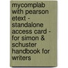 Mycomplab With Pearson Etext - Standalone Access Card - For Simon & Schuster Handbook For Writers door Lynn Q. Troyka