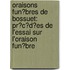Oraisons Fun�Bres De Bossuet: Pr�C�D�Es De L'Essai Sur L'Oraison Fun�Bre
