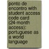 Ponto de Encontro with Student Access Code Card (24-Month Access): Portuguese as a World Language