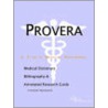 Provera - A Medical Dictionary, Bibliography, And Annotated Research Guide To Internet References by Icon Health Publications