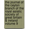 The Journal of the Ceylon Branch of the Royal Asiatic Society of Great Britain & Ireland Volume 9 door Royal Asiatic Society of Branch