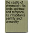 The castle of Ehrenstein, its lords spiritual and temporal, its inhabitants earthly and unearthly