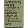 Contemporary Oral and Maxillofacial Surgery - Pageburst E-Book on Vitalsource (Retail Access Card) door Myron R. Tucker
