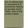 List Of References In Economics 2; Economic History Of Europe Since 1800, And Of The United States door Edmond Earl Lincoln