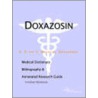 Doxazosin - A Medical Dictionary, Bibliography, And Annotated Research Guide To Internet References door Icon Health Publications