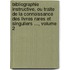 Bibliographie Instructive, Ou Traite De La Connoissance Des Livres Rares Et Singuliers ..., Volume 2