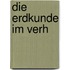 Die Erdkunde im Verh