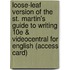 Loose-Leaf Version of the St. Martin's Guide to Writing 10e & Videocentral for English (Access Card)