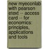 New Myeconlab with Pearson Etext -- Access Card -- For Economics: Principles, Applications and Tools